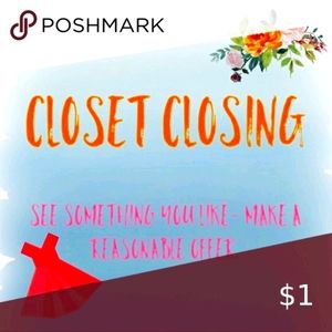 Closing Closet 6/15/21 Offers Welcomed